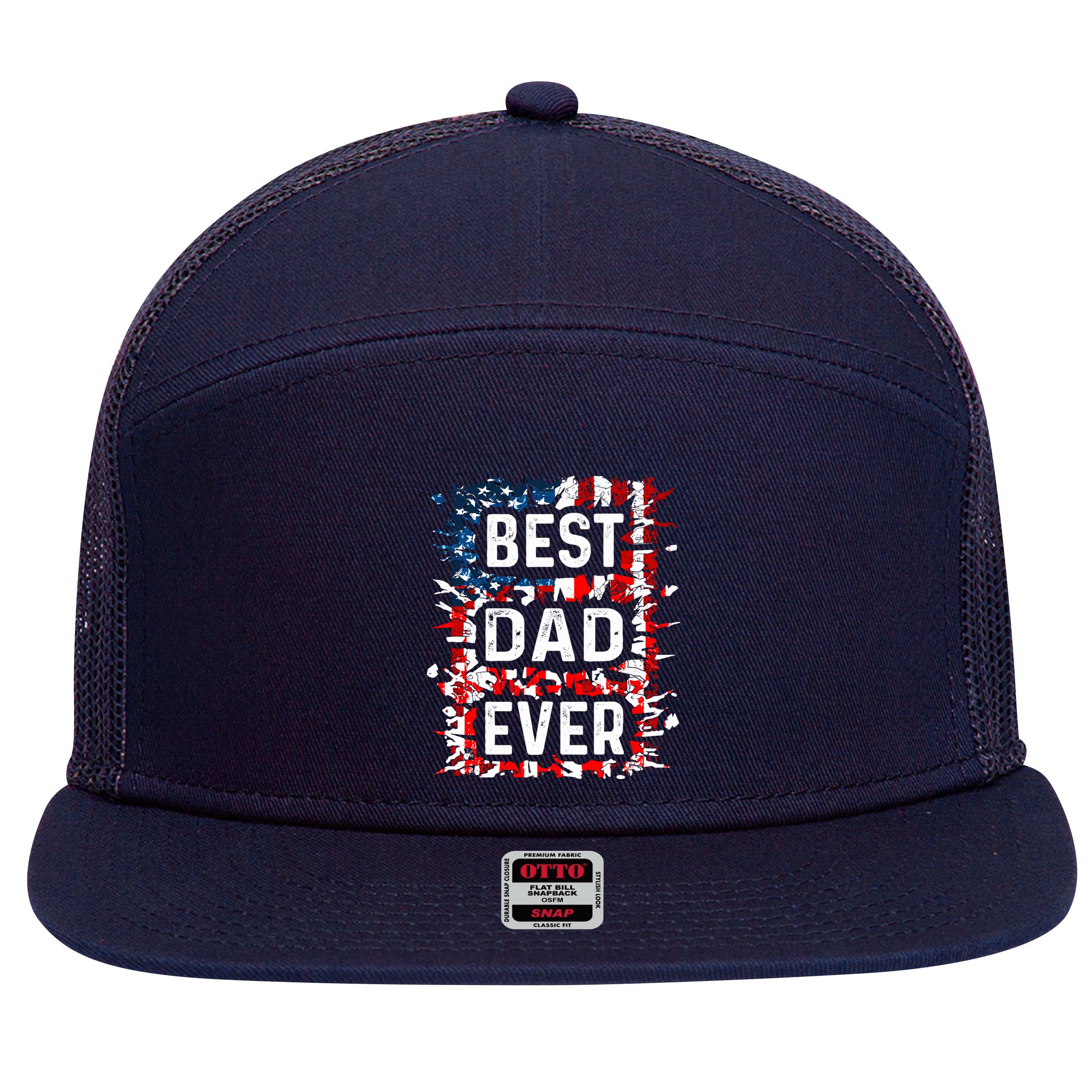 Funny Best Dad Ever Fathers Day Papa Us American Flag 7 Panel Mesh Trucker Snapback Hat