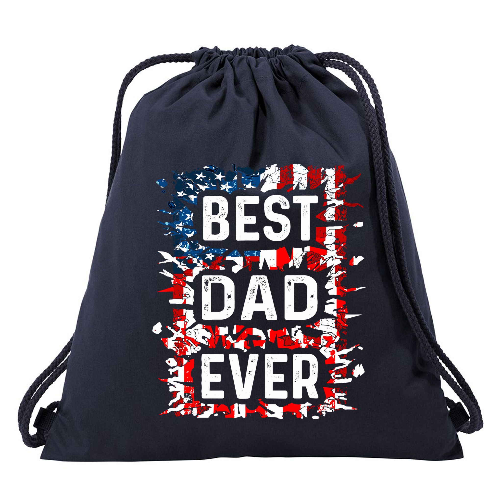 Funny Best Dad Ever Fathers Day Papa Us American Flag Drawstring Bag