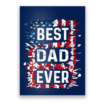 Funny Best Dad Ever Fathers Day Papa Us American Flag Poster