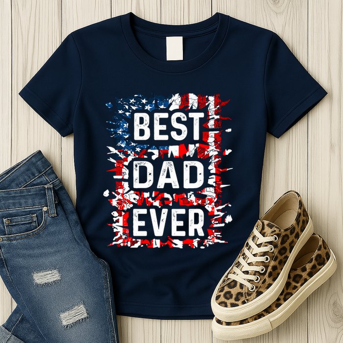 Funny Best Dad Ever Fathers Day Papa Us American Flag Womens T-Shirt