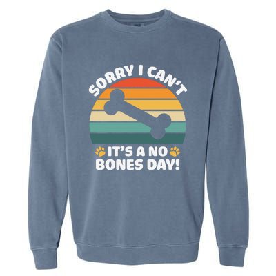 Funny Bone Day Funny Dog Retro Dog Puns Funny Puns Dog Slogans Garment-Dyed Sweatshirt