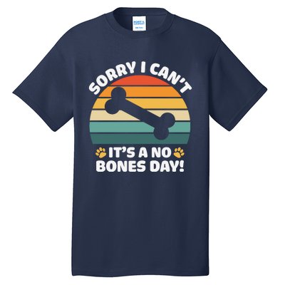 Funny Bone Day Funny Dog Retro Dog Puns Funny Puns Dog Slogans Tall T-Shirt