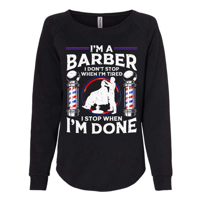 Funny Barber Designs For Dad Hairstyling Humor Quote Womens California Wash Sweatshirt