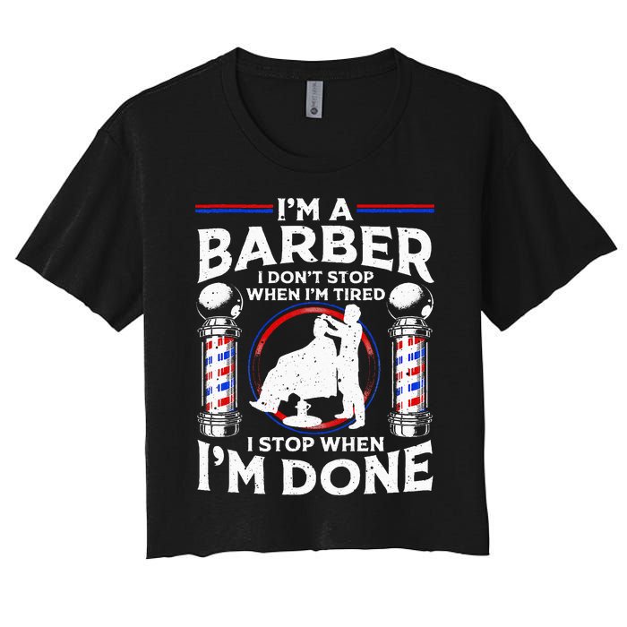 Funny Barber Designs For Dad Hairstyling Humor Quote Women's Crop Top Tee