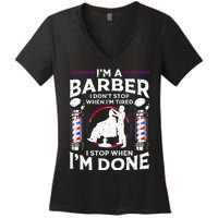 Funny Barber Designs For Dad Hairstyling Humor Quote Women's V-Neck T-Shirt