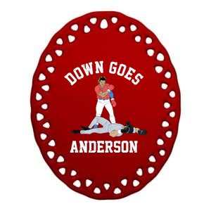 FUNNY BASEBALL DOWN GOES ANDERSON Ceramic Oval Ornament