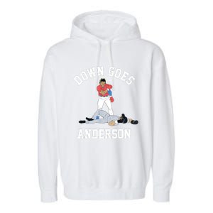 FUNNY BASEBALL DOWN GOES ANDERSON Garment-Dyed Fleece Hoodie