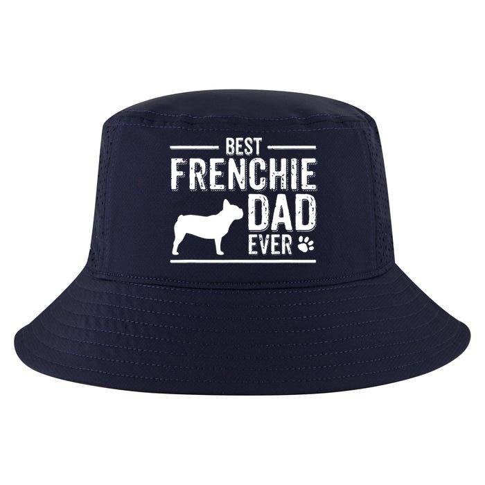 French Bulldog Dad Best Dog Owner Ever Cool Comfort Performance Bucket Hat