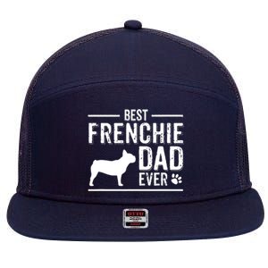 French Bulldog Dad Best Dog Owner Ever 7 Panel Mesh Trucker Snapback Hat