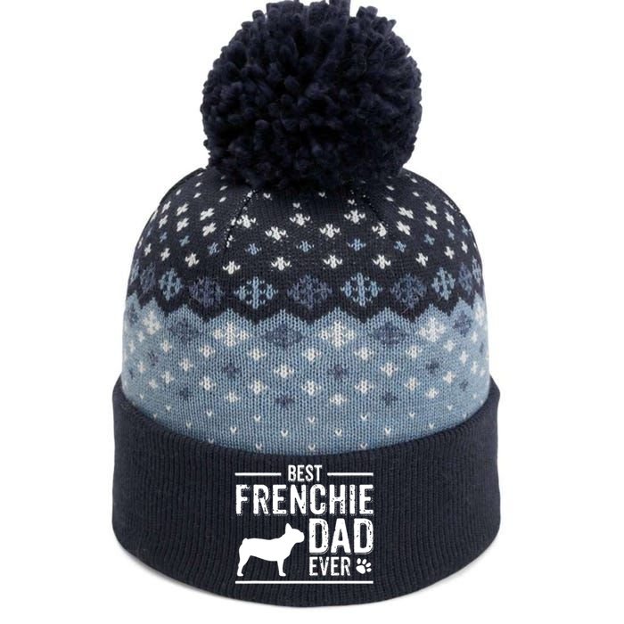 French Bulldog Dad Best Dog Owner Ever The Baniff Cuffed Pom Beanie