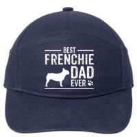 French Bulldog Dad Best Dog Owner Ever 7-Panel Snapback Hat