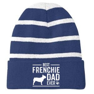 French Bulldog Dad Best Dog Owner Ever Striped Beanie with Solid Band