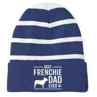 French Bulldog Dad Best Dog Owner Ever Striped Beanie with Solid Band