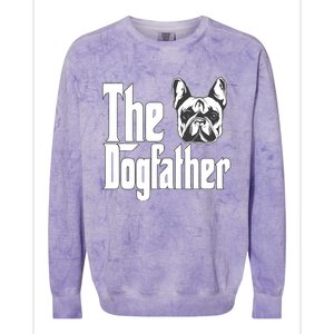 French Bulldog Dog Dad Dogfather Dogs Daddy Father Colorblast Crewneck Sweatshirt