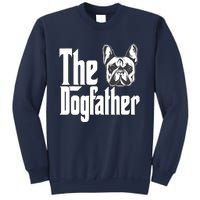 French Bulldog Dog Dad Dogfather Dogs Daddy Father Sweatshirt