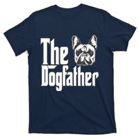 French Bulldog Dog Dad Dogfather Dogs Daddy Father T-Shirt