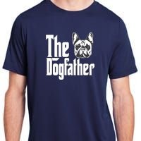 French Bulldog Dog Dad Dogfather Dogs Daddy Father Adult ChromaSoft Performance T-Shirt