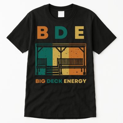 Funny Big Deck Energy BDE Dad Jokes Tall T-Shirt