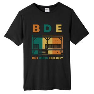 Funny Big Deck Energy BDE Dad Jokes Tall Fusion ChromaSoft Performance T-Shirt