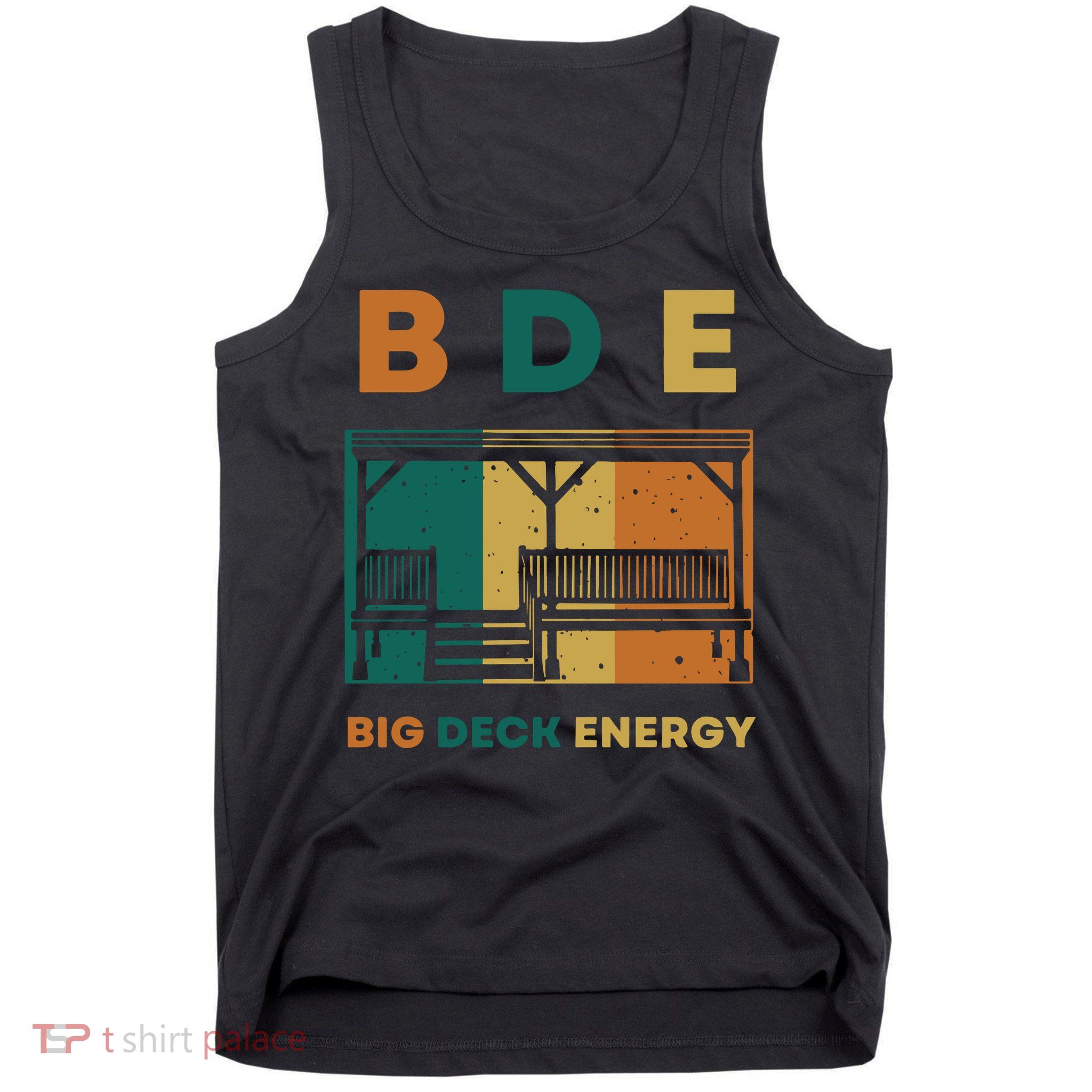 Funny Big Deck Energy BDE Dad Jokes Tank Top