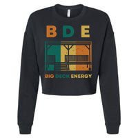 Funny Big Deck Energy BDE Dad Jokes Cropped Pullover Crew