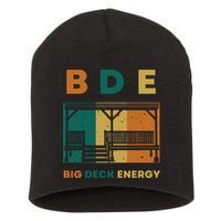 Funny Big Deck Energy BDE Dad Jokes Short Acrylic Beanie