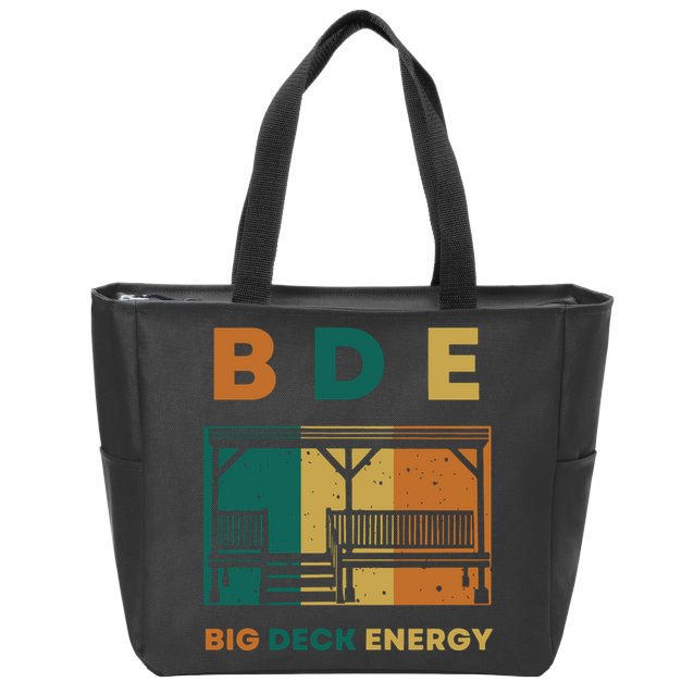 Funny Big Deck Energy BDE Dad Jokes Zip Tote Bag