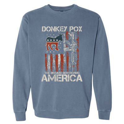 Funny Biden Donkey Pox The Disease Destroying America Back Garment-Dyed Sweatshirt