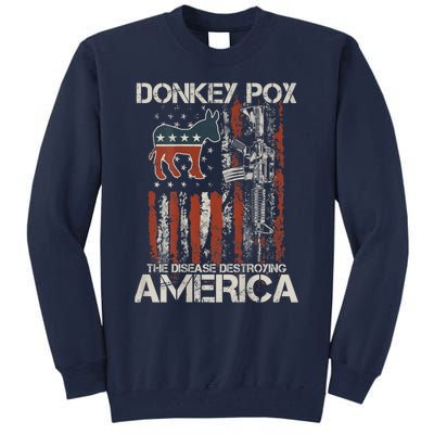 Funny Biden Donkey Pox The Disease Destroying America Back Tall Sweatshirt