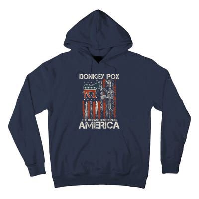 Funny Biden Donkey Pox The Disease Destroying America Back Tall Hoodie