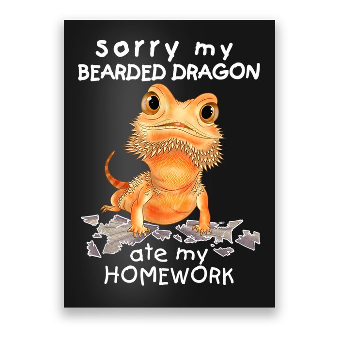 Funny Bearded Dragon Cute Lizard Beardie Ate My Homework Gift Poster