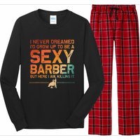 Funny Barber Dad Barbershop Hairdresser Hairstylist Long Sleeve Pajama Set