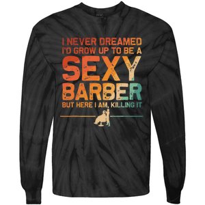 Funny Barber Dad Barbershop Hairdresser Hairstylist Tie-Dye Long Sleeve Shirt