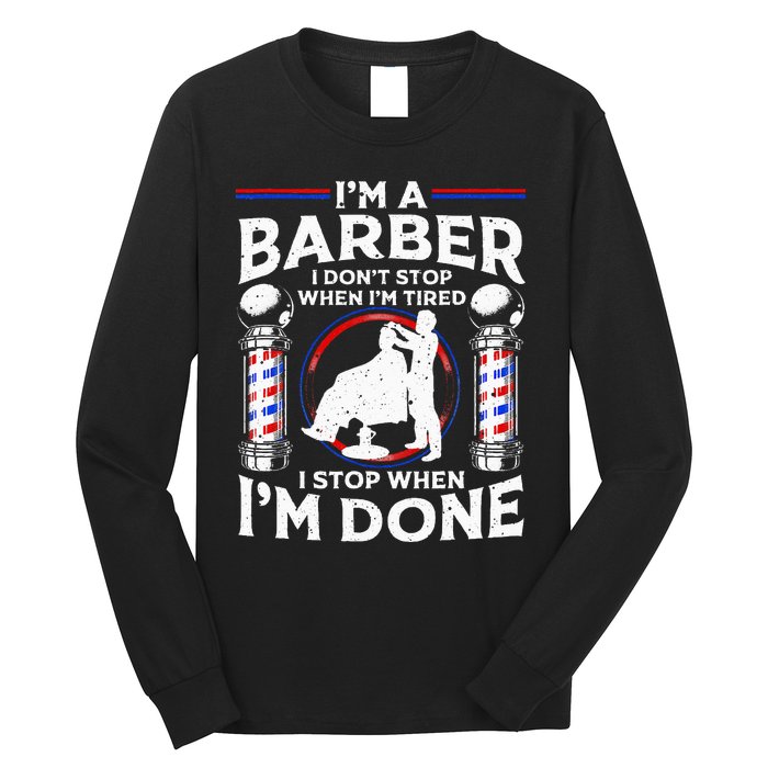 Funny Barber Designs For Dad Hairstyling Humor Quote Long Sleeve Shirt