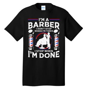 Funny Barber Designs For Dad Hairstyling Humor Quote Tall T-Shirt