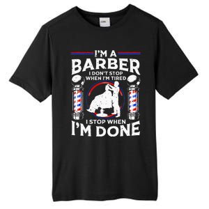 Funny Barber Designs For Dad Hairstyling Humor Quote Tall Fusion ChromaSoft Performance T-Shirt