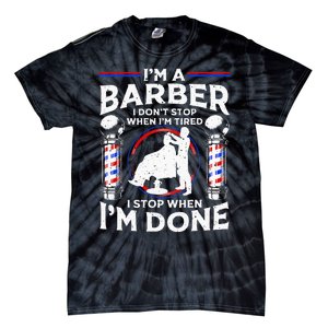 Funny Barber Designs For Dad Hairstyling Humor Quote Tie-Dye T-Shirt