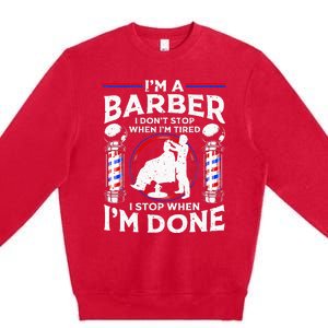 Funny Barber Designs For Dad Hairstyling Humor Quote Premium Crewneck Sweatshirt