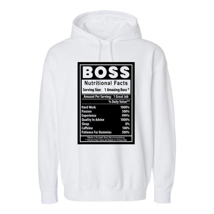 Funny Bosss Day Nutritional Facts Employee Appreciation Garment-Dyed Fleece Hoodie