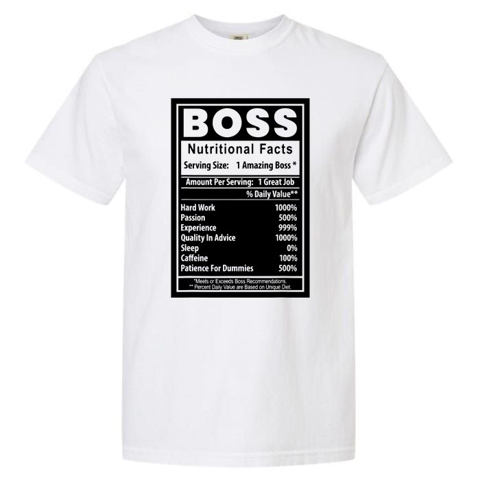 Funny Bosss Day Nutritional Facts Employee Appreciation Garment-Dyed Heavyweight T-Shirt