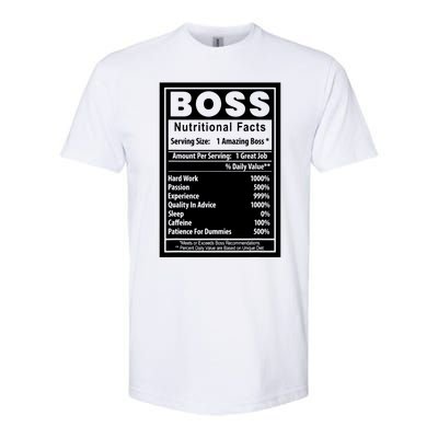 Funny Bosss Day Nutritional Facts Employee Appreciation Softstyle CVC T-Shirt