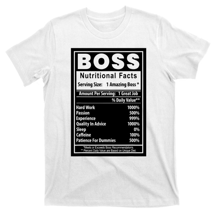 Funny Bosss Day Nutritional Facts Employee Appreciation T-Shirt