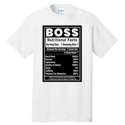 Funny Bosss Day Nutritional Facts Employee Appreciation Tall T-Shirt