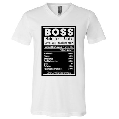 Funny Bosss Day Nutritional Facts Employee Appreciation V-Neck T-Shirt