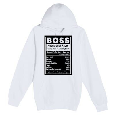 Funny Bosss Day Nutritional Facts Employee Appreciation Premium Pullover Hoodie