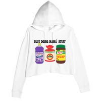 Funny Busy Doing Mama Stuff Funny MotherS Day Crop Fleece Hoodie