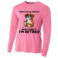 Funny Boxer Dog What Day Is Today Who Care I'm Retired Cooling Performance Long Sleeve Crew