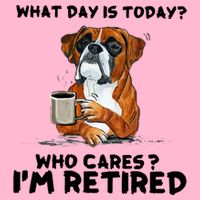 Funny Boxer Dog What Day Is Today Who Care I'm Retired Cooling Performance Long Sleeve Crew