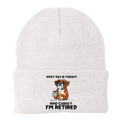 Funny Boxer Dog What Day Is Today Who Care I'm Retired Beanie