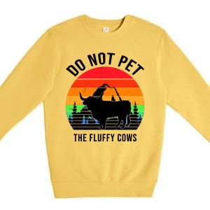 Funny Bison Do Not Pet The Fluffy Cows Premium Crewneck Sweatshirt